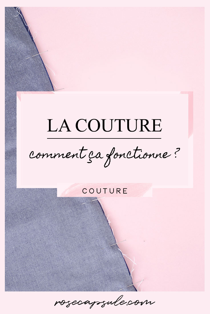 La couture : Comment ça fonctionne ?