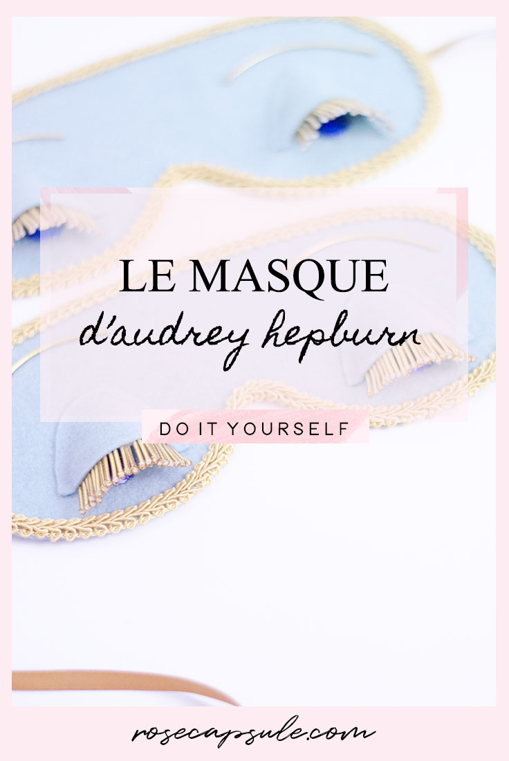 DIY : Le masque de sommeil d'Audrey Hepburn