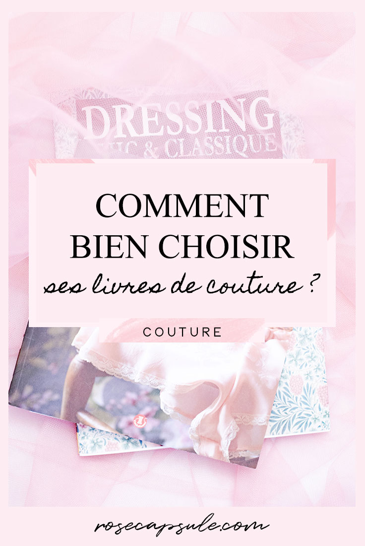 Comment bien choisir ses livres de couture ?