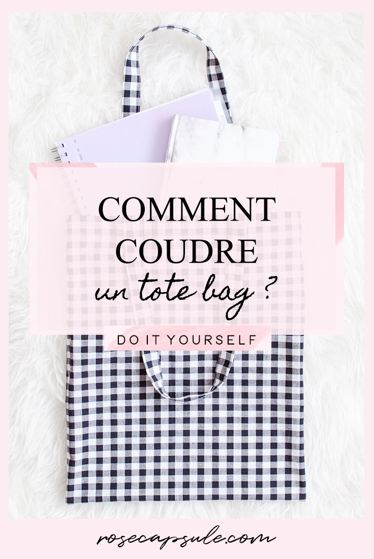 DIY : Comment coudre un tote bag ?