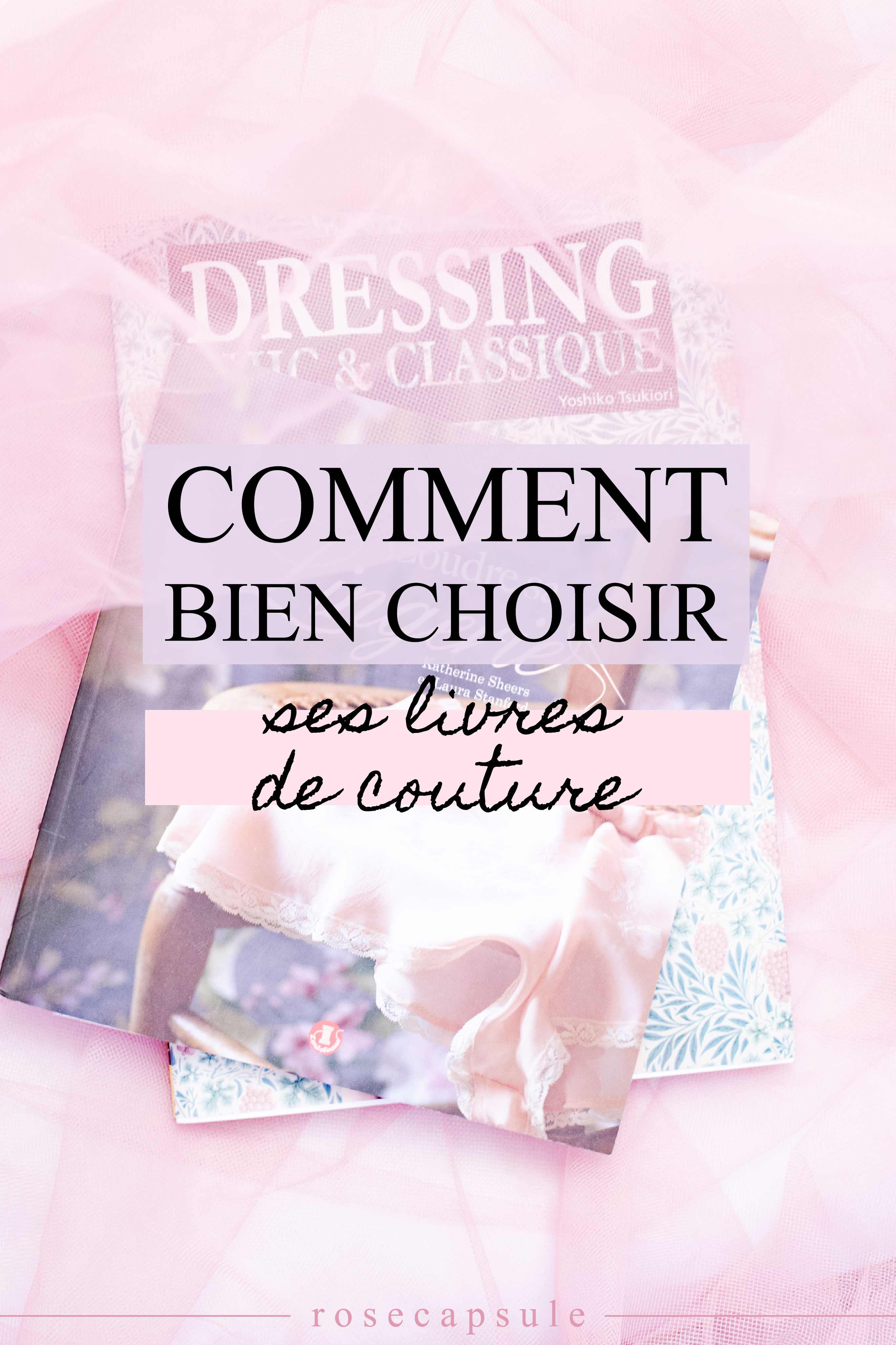 Comment bien choisir ses livres de couture ? #couture #livre