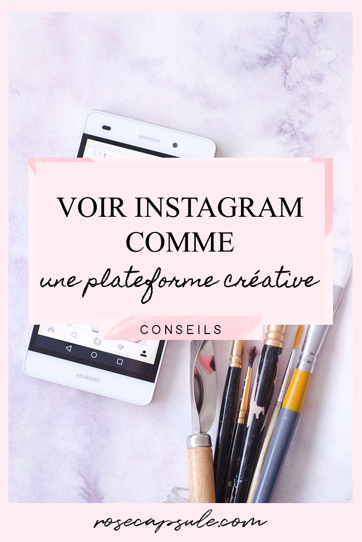 Voir Instagram comme une plateforme créative