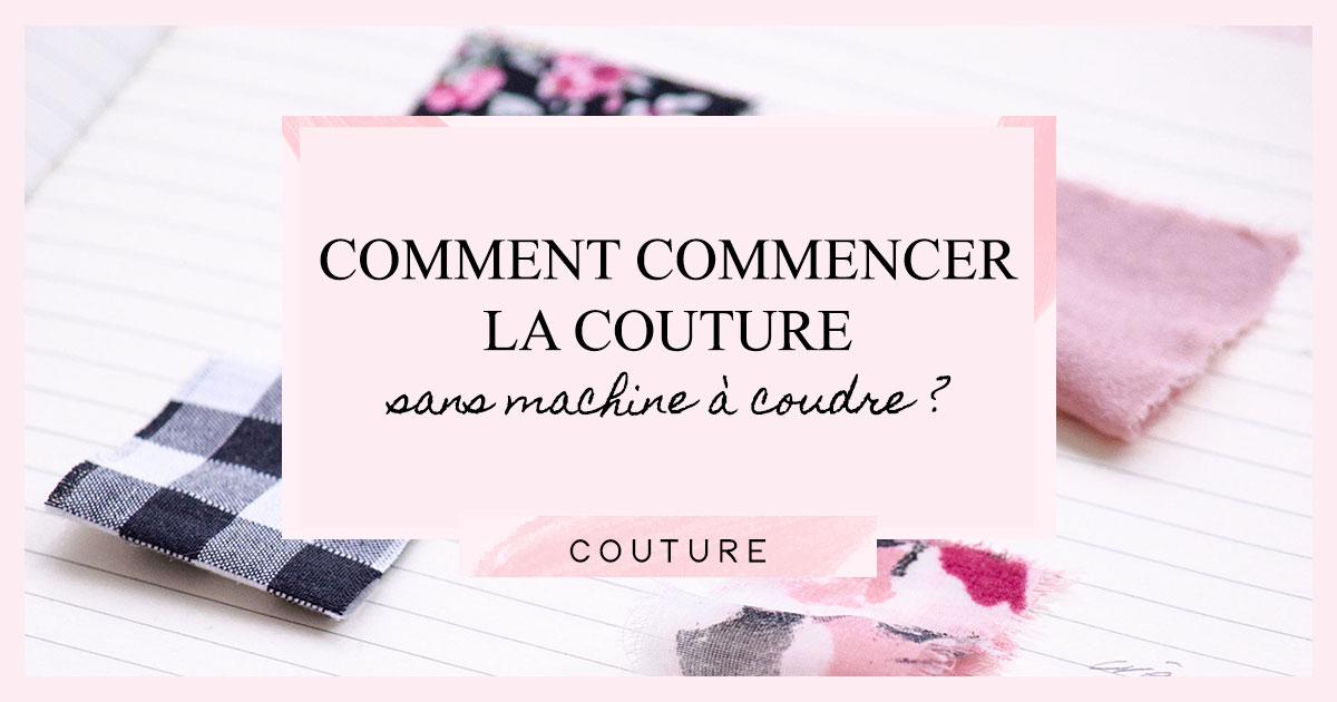 1 mois pour se mettre à la couture