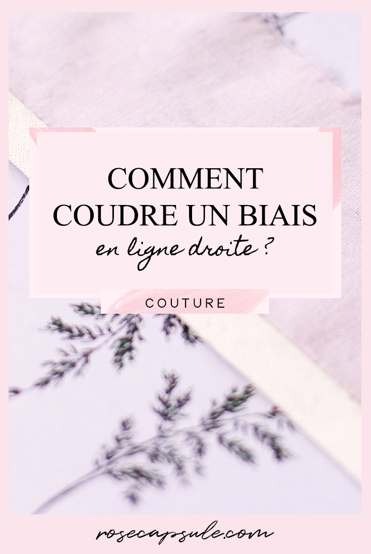 Comment coudre un biais en ligne droite ?