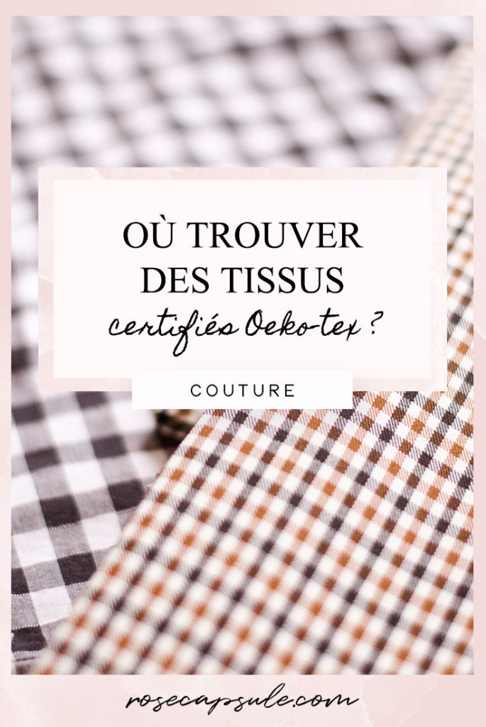 Où trouver des tissus et des fournitures de couture certifiés Oeko-tex en ligne ?