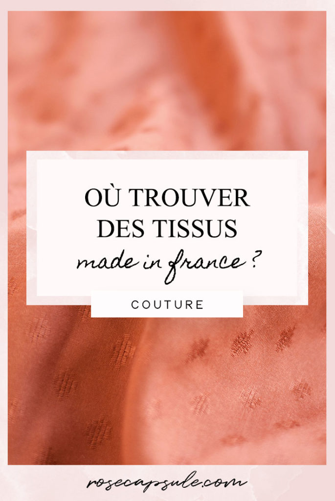 Où trouver des tissus et des fournitures de couture fabriqués en France ?