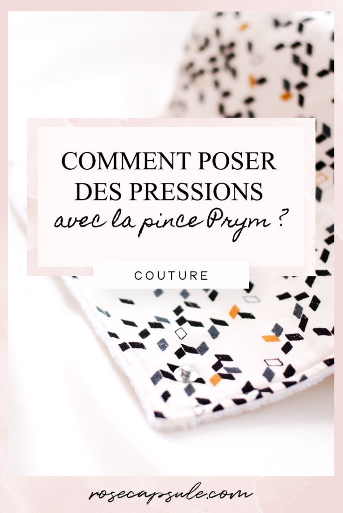 Comment poser des boutons-pressions avec la pince Vario de Prym ?