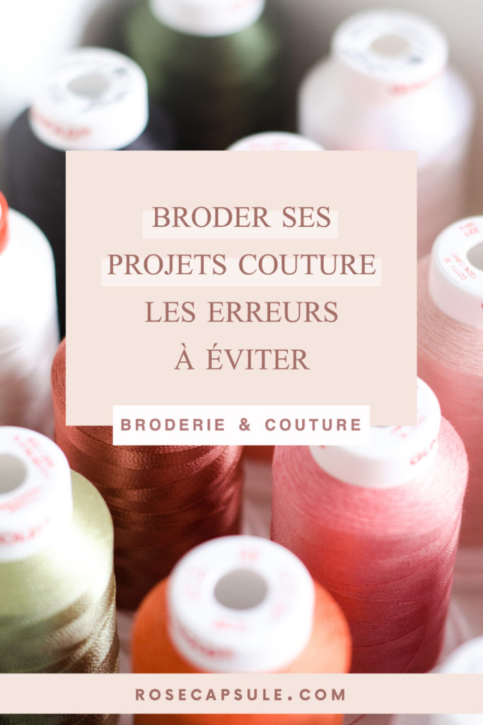 Broder ses créations couture : Les erreurs à éviter