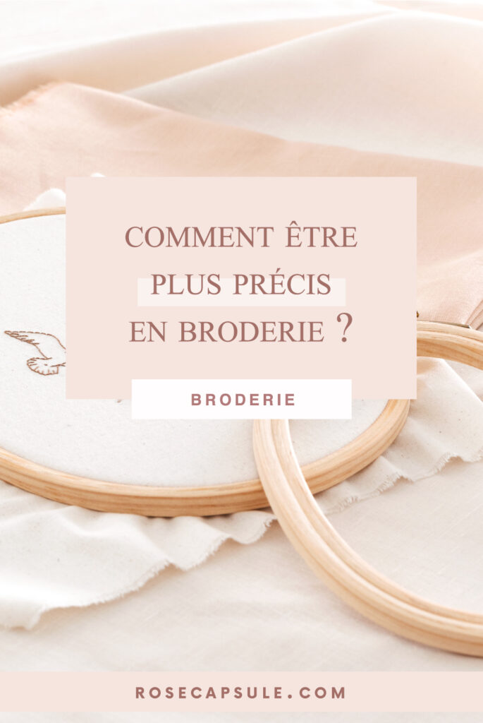 Comment être plus précis en broderie ?